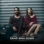 Dead Man Down (2013) review by That Film Brat